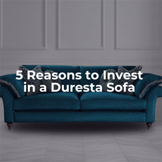 5 Reasons to Invest in a Duresta Sofa